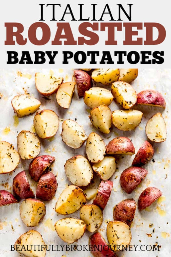 These 5 ingredient Italian Roasted Baby Potatoes are a great healthy side dish that can be made in the oven and are easy to prepare! #babypotatoes #roastedpotatoes